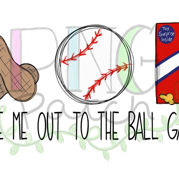 Baseball Take Me Out to the Ball Game, Peanuts and Cracker Jacks PNG Digital Design, Baseball Sublimation Designs Downloads, Print and Cut