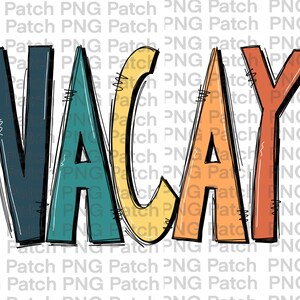 Op de afbeelding: Een kleurrijk grafisch ontwerp van het woord "VACAY" in een handgetekende stijl. De letters zijn in verschillende kleuren, waaronder blauw, turquoise, geel, oranje en rood.