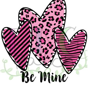 May include: Two pink hearts with black outlines. One heart has a pink and black leopard print pattern. The other heart has pink and black stripes. The text "Be Mine" is below the hearts.
