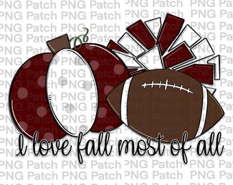 I Love Fall Most of All, Maroon and White Pumpkin Football Pom Poms, Fall PNG File, Pumpkins Digital Design Fall Sublimation Designs Clipart