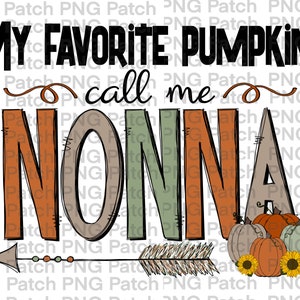 Mijn favoriete pompoenen Bel me Nonna, oma PNG digitaal ontwerp, val sublimatie Designs downloads, afdrukken en knippen, digitale, clipart