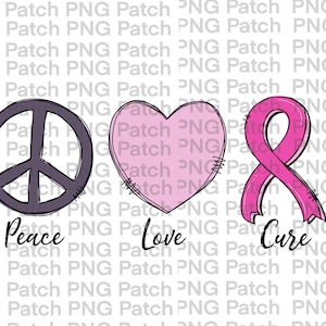 May include: A peace sign, a heart, and a pink ribbon with the words "Peace", "Love", and "Cure" written below each symbol.