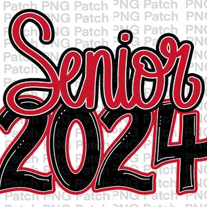May include: Black and red graphic design with the text "Senior 2024".