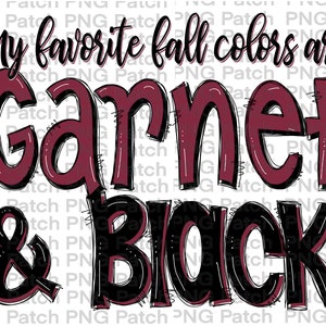 Op de afbeelding: Een grafisch ontwerp met de tekst "Mijn favoriete herfstkleuren zijn Garnet & Black" in een handgetekende stijl. De woorden "Garnet" zijn in maroon en de woorden "& Black" zijn in zwart.