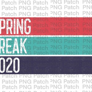 Puede incluir: Un diseño gráfico con el texto "SPRING BREAK 2020" en letras blancas sobre un fondo rojo, turquesa y azul oscuro. El texto tiene un aspecto desgastado, vintage.