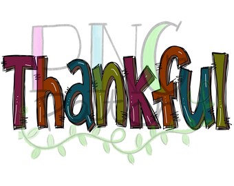 May include: Colorful hand-drawn word art that says "Thankful" in a whimsical font. The letters are outlined in black and filled with different shades of red, orange, green, and blue.