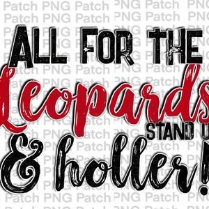 Allt för leoparderna, stå upp och ropa!, röd, maskot PNG-fil, digital lagdesign, cheerleading, fotboll, basket, sublimeringsdesign