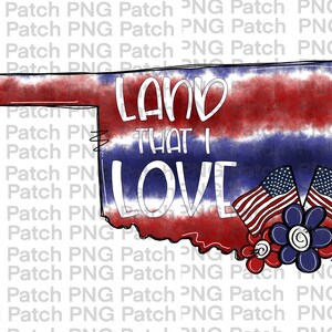 May include: A red, white and blue watercolour-style outline of the state of Oklahoma with the text "Land That I Love" and two American flags with red, white and blue flowers.