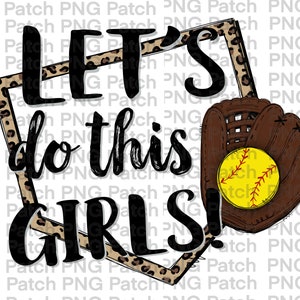 Softball Let&#39;s do this Girls, Leopard Print, Softball PNG Digital Design, Softball Sublimation Design Download, Print and Cut, Digital