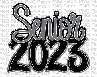 Senior 2023 Graduation PNG | Silver Gray and Black | Printable Sublimation Design or DTF Design | School Colors