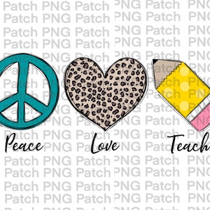 May include: Peace, love, teach. A teal peace sign, a leopard print heart, and a yellow pencil with pink eraser.