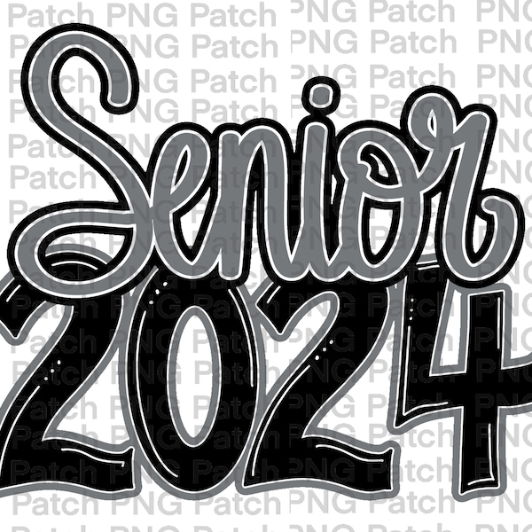 Senior 2024 Graduation PNG | Silver Gray and Black | Printable Sublimation Design or DTF Design | School Colors