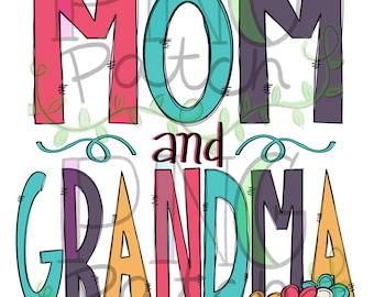 Blessed to be Called Mom and Grandma | Sublimation | Printable PNG | Mother's Day Sub Design