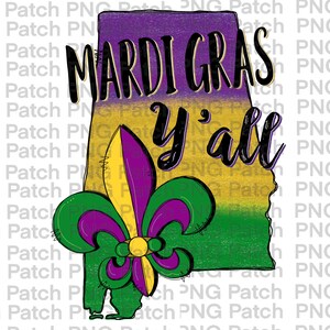 Mardi Gras Y'all, Mobile Alabama, Purple Yellow Green, Fleur De Lis, Mardi PNG Digital Design, Fleur De Lis Sublimation Design Ladda ner