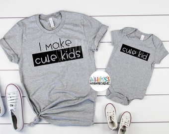 I Make Cute Kids Pregnancy Announcement Tee, Pregnancy Tee, Maternity Shirt, Pregnancy Announcement, Mommy and Me Tee