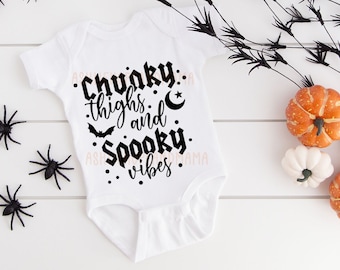 Spooky Vibes SVG, Chunky Thighs and Spooky Vibes Svg, Baby Halloween SVG, Funny Toddler SVG, Fall Svg, Fall Baby Svg, Png For Baby Boy