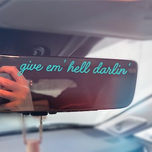 Sticker Give Em Hell Darlin, Accessoires de rétroviseur, Sticker miroir, Sticker holographique voiture, Accessoire voiture western, Mini, Affirmations
