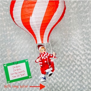 Elf Hot Air Balloon for a Grand Arrival or Send a Custom Message - I&#39;m Back! - Elf Kit, Prop, Antics