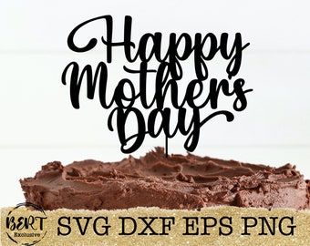 Happy Mothers day cake topper svg, cut bestanden voor cricut, silhouet, moeders dag cake decoratie svg, happy Mothers day svg, cake topper png
