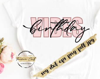 Download Birthday Vibes Svg Etsy