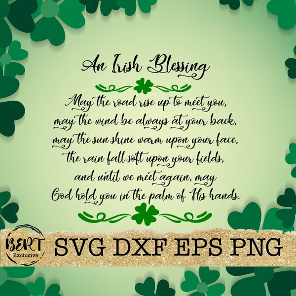 An Irish blessing svg, May the road rise up to meet you St Patricks Day svg file for cricut, Irish clover quote cut file, Irish blessing png