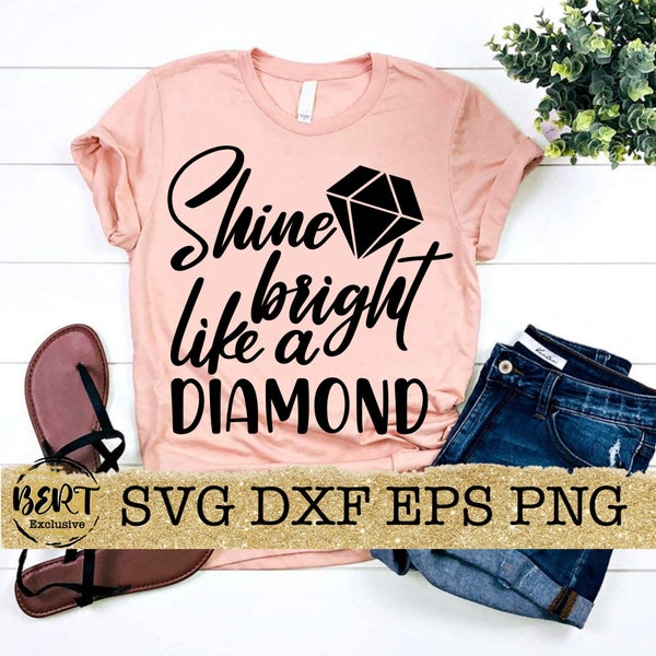 Shine bright like a diamond svg, cut files for cricut silhouette, girl bedroom sign, svg files for girls, shine bright designs, girls quotes