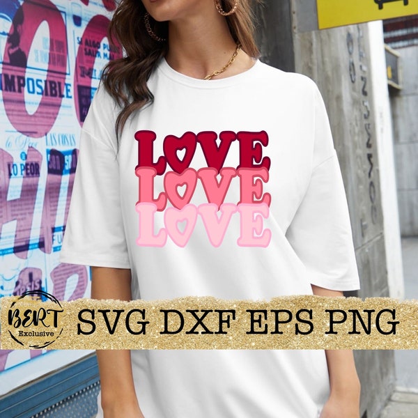 Love svg cut files for cricut silhouette, Valentines day shirt svg, png, love sign svg, love quote svg, love cuttable images, love word art