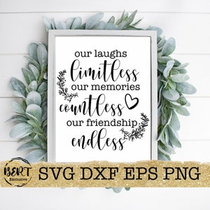 Our laughs limitless our memories countless our friendship endless svg, friendship svg quote cut files cricut, best friends matching shirts image 1