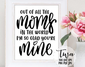 Out Of All The Moms Etsy Out Of All The Moms Etsy