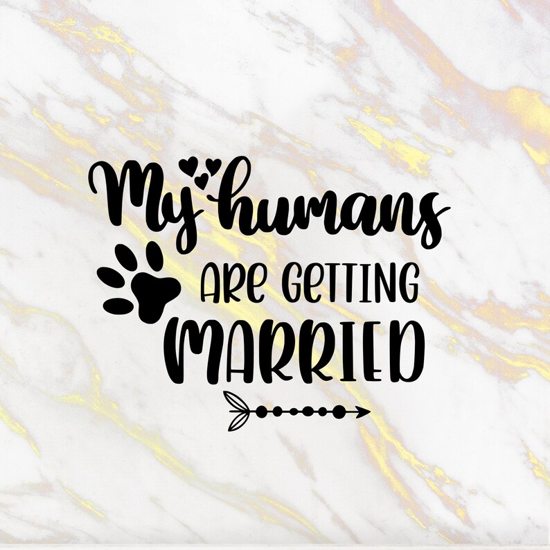 My Humans Are Getting Married Sign Svg Wedding Pet - Etsy