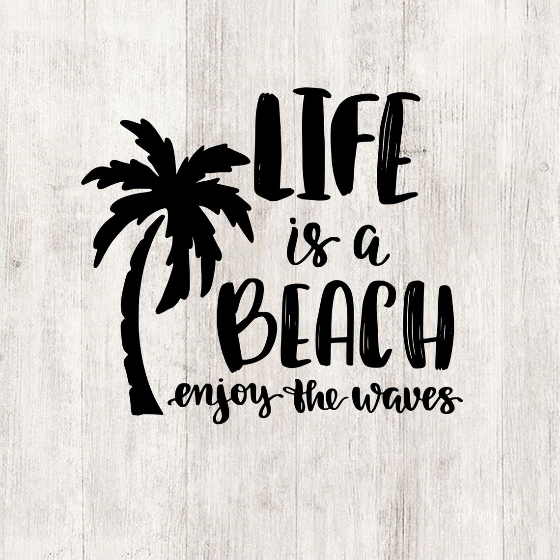Life is a beach enjoy the waves svg summer vacation digital Etsy