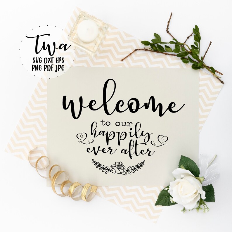 Free Free 324 Welcome To Our Wedding Sign Svg SVG PNG EPS DXF File
