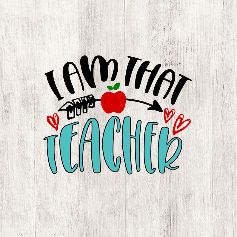 Download I am that teacher svg funny teacher svg teacher quote svg | Etsy