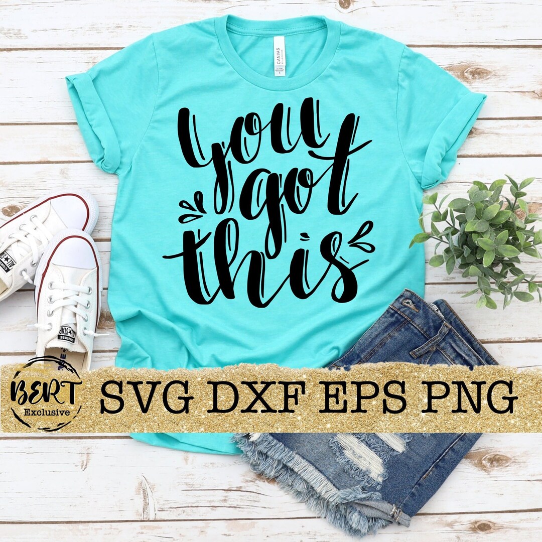 You Got This Girl Svg Cut Files For Cricut Inspirational Svg you-got-this-girl-svg-cut-files-for-cricut-inspirational-svg