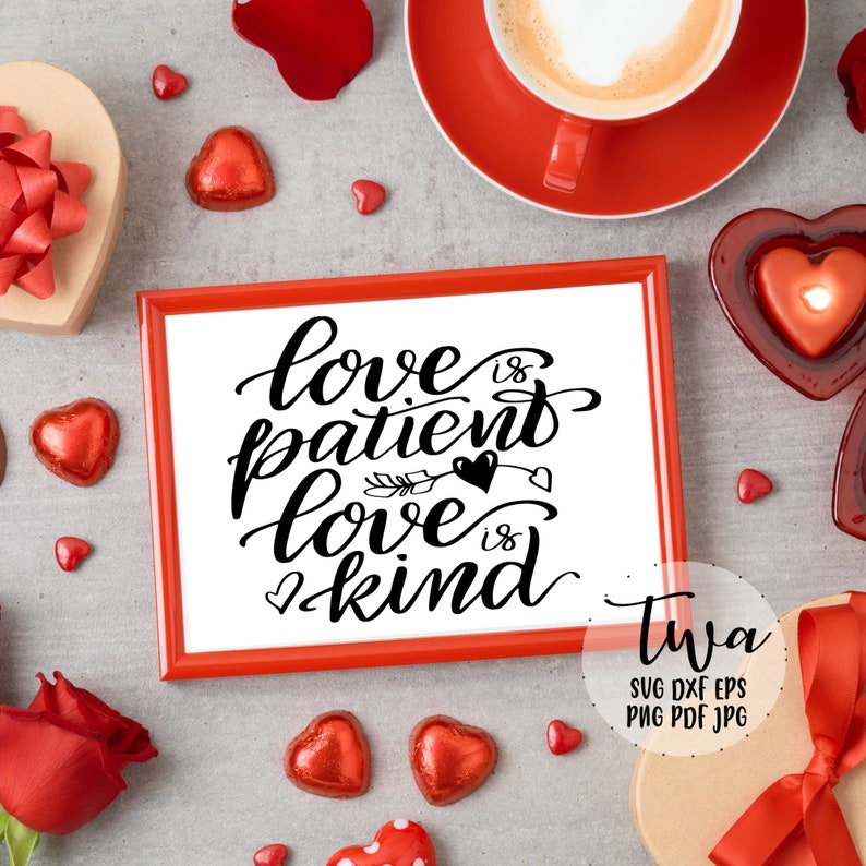 Download Love is patient love is kind svg Valentine quote svg | Etsy