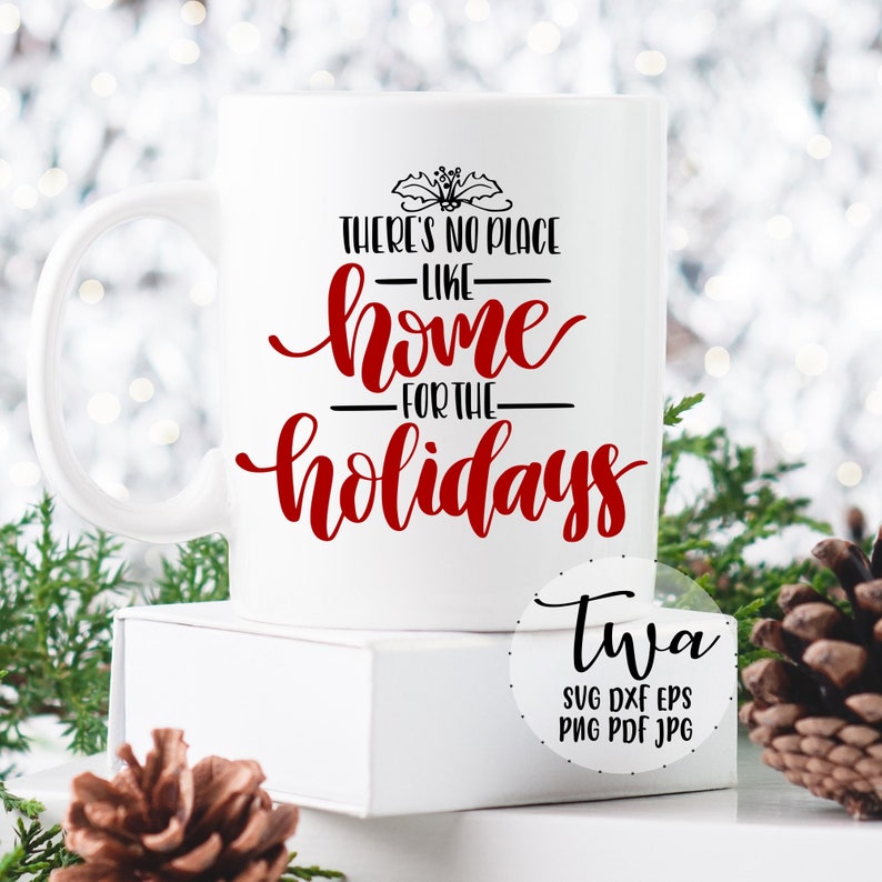 Free Free 138 Home For The Holidays Svg SVG PNG EPS DXF File