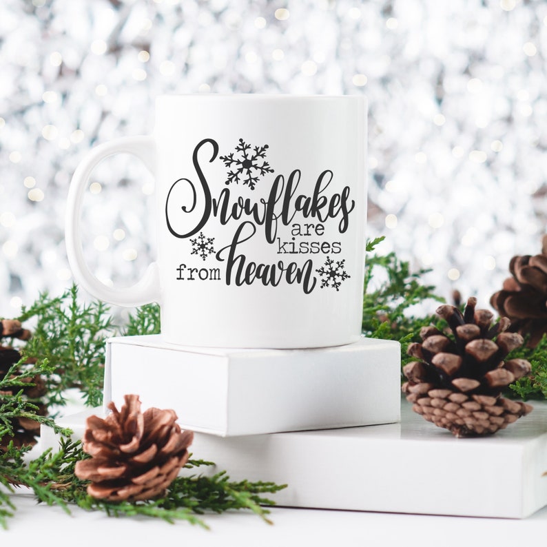 Download Snowflakes are kisses from heaven svg Christmas quote svg ...