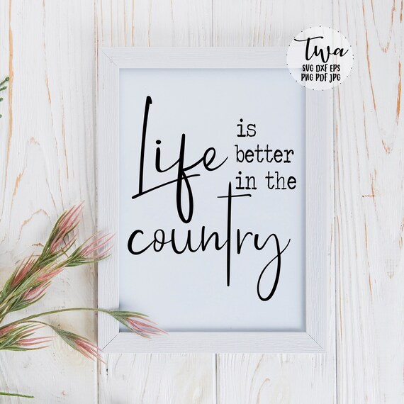 Farmhouse svg Country Boy Instant Download Country Life ...