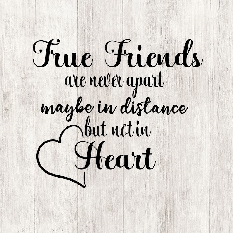 Download True friends svg friendship distance quotes friends quotes ...