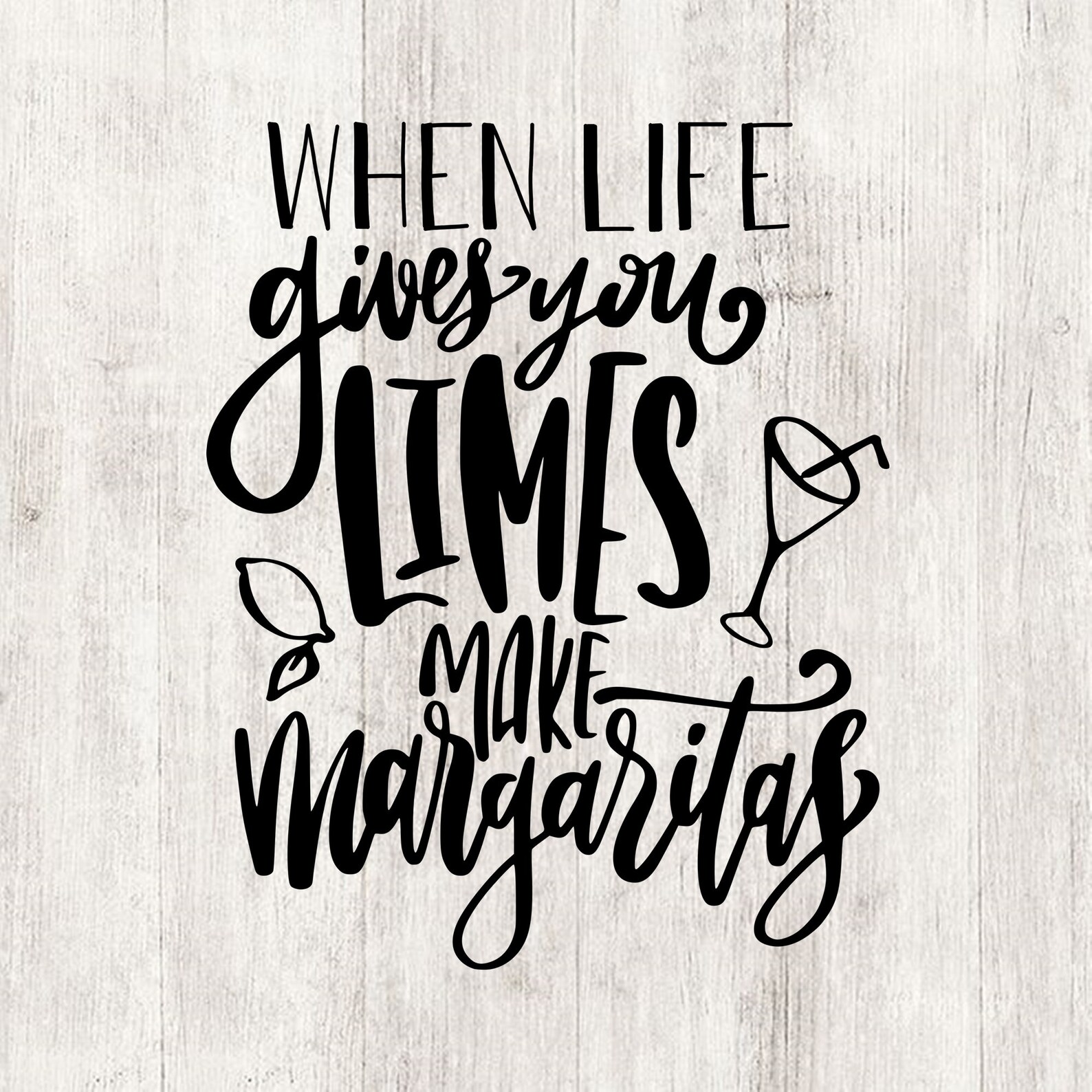 When life gives you limes make margaritas svg funny shirt Etsy