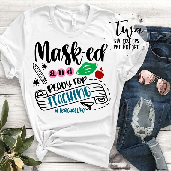 Download Masked And Ready For Teaching Svg Hashtag Teacherlife Svg Etsy