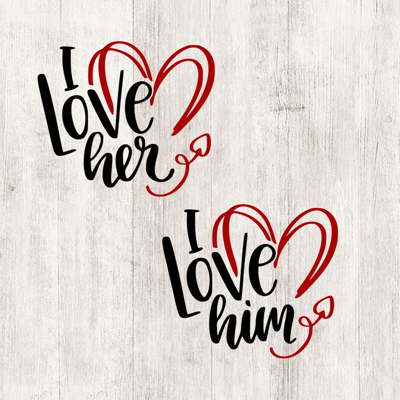 Download I love him I love her svg cut files for cricut silhouette ...