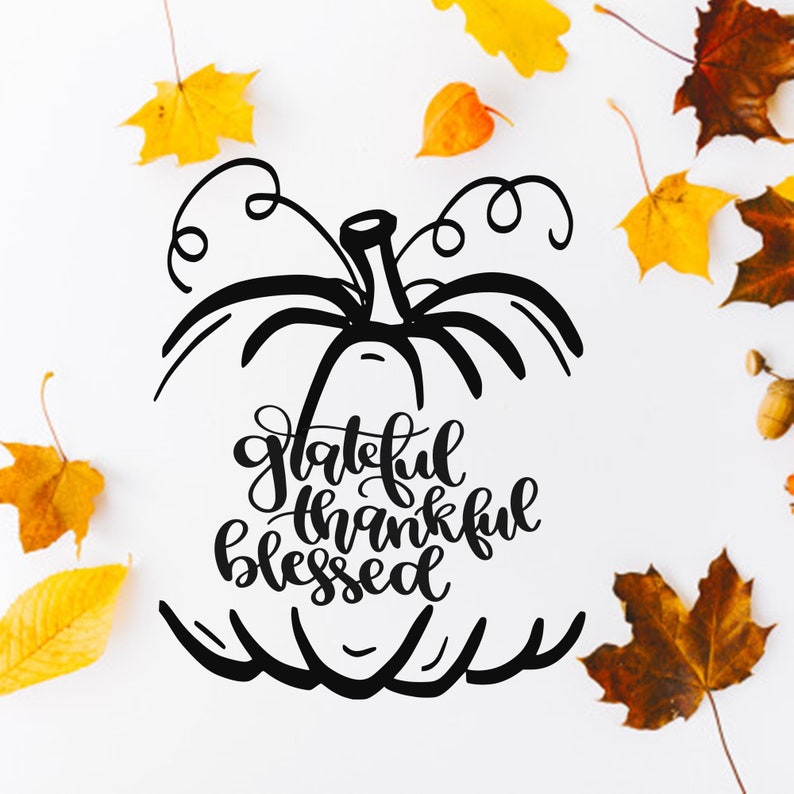 Grateful thankful blessed pumpkin svg Thanksgiving shirt svg | Etsy