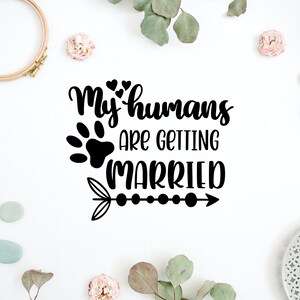 My Humans Are Getting Married Sign Svg Wedding Pet - Etsy Australia