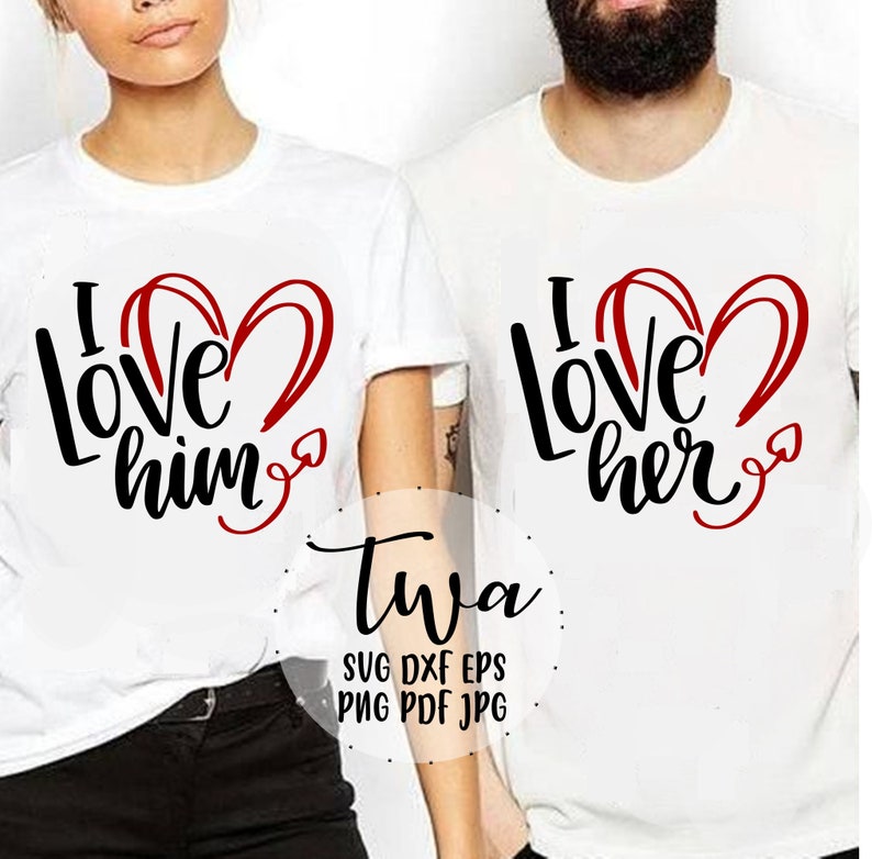 Download I love him I love her svg cut files for cricut silhouette ...