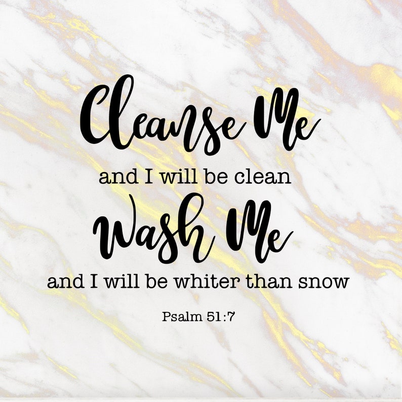 Cleanse me and I will be clean wash me and I will be whiter than snow svg, bible verse bathroom signs printable laundry room design download image 2