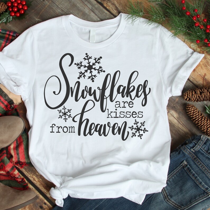Download Snowflakes are kisses from heaven svg Christmas quote svg ...