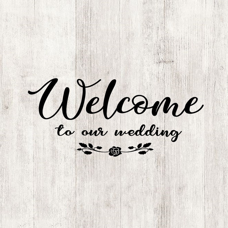 to our wedding svg printable wedding signs
