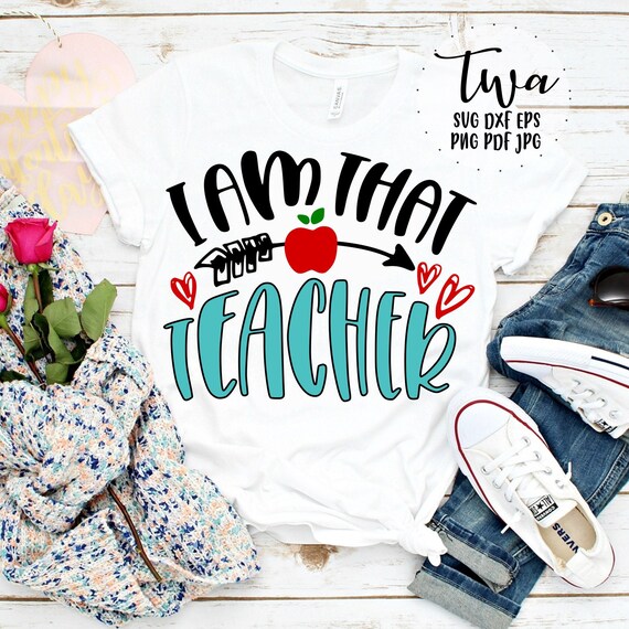 Download I am that teacher svg funny teacher svg teacher quote svg | Etsy