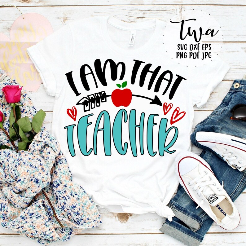 Download I am that teacher svg funny teacher svg teacher quote svg ...